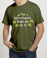 Load image into Gallery viewer, LEPRECHAUNS MAKE ME DO IT Mens T-Shirts Cara Craft S OLIVE 

